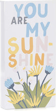 Load image into Gallery viewer, &quot;You are my Sunshine&quot; Wooden Sign
