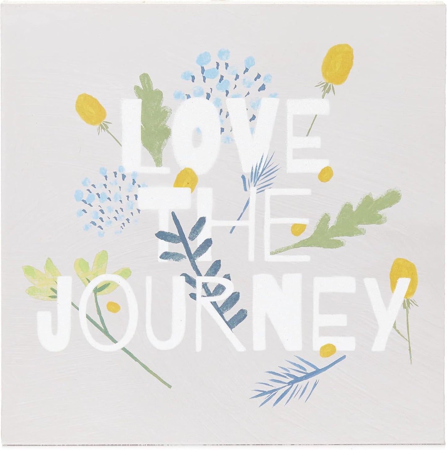 "Love the Journey" Wooden Sign